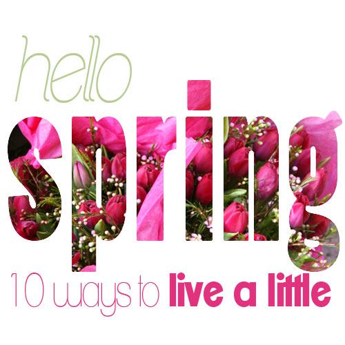 spring inspiration, motivation, spring time, lifestyle