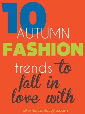 fall fashion trends top 10