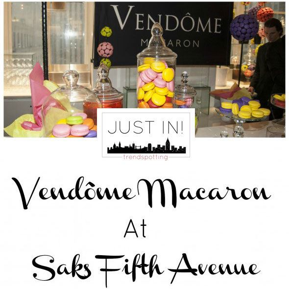 Vendome Macarons at Saks Fifth Avenue