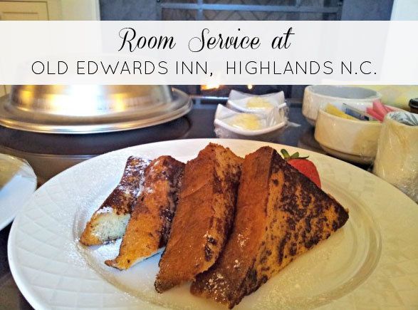 Room service in Old Edwards Inn and Spa in Highlands, N.C.