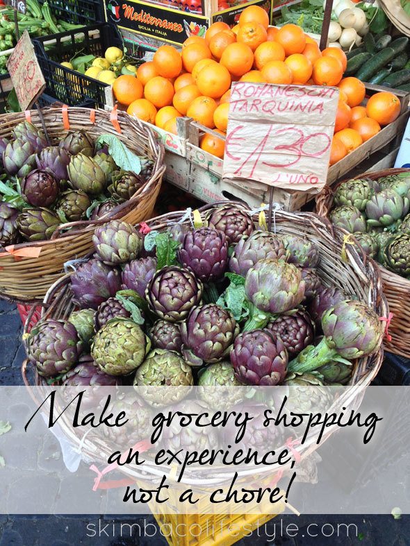 Make grocery shopping an experience, not a chore! as seen on https://skimbacolifestyle.com/2013/07/ways-to-enjoy-food-more.html
