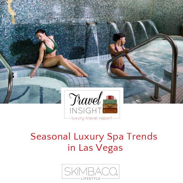 Luxury spa trends for fall in Las Vegas